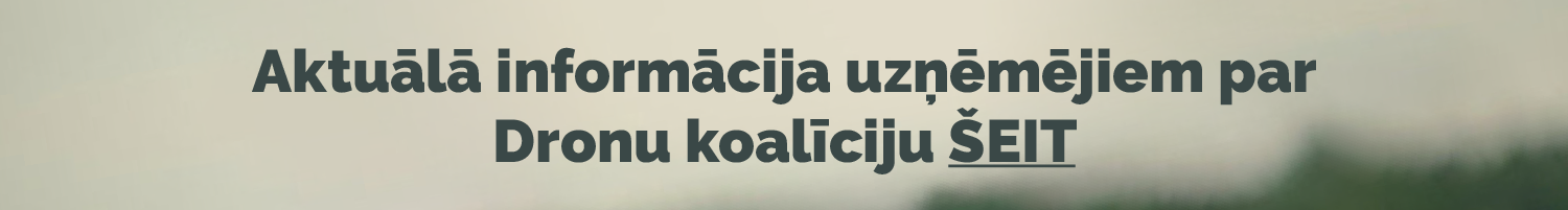 Informācija uzņēmējiem par Dronu koalīciju